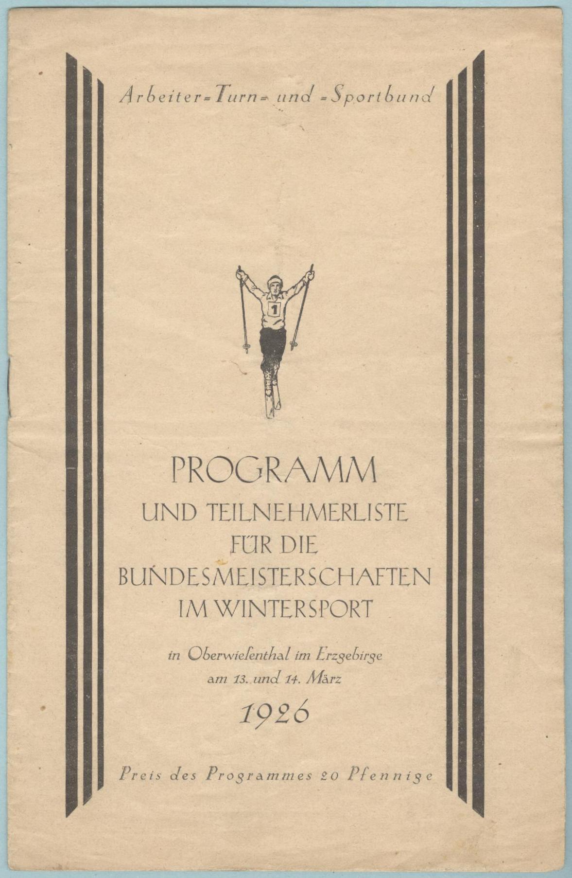 Náhledový obrázek Programm und Teilnehmerliste für die Bundesmeisterschaften im Wintersport in Oberwiesenthal im Erzgebirge am 13. und 14. März 1926 - 2
