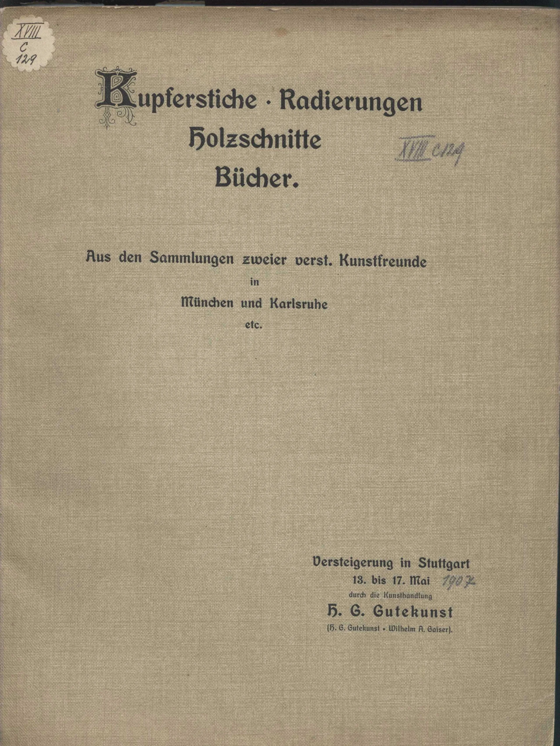 Náhledový obrázek předmětu Katalog wertvoller und seltener Blätter von Aldegrever, Bega, Beham, Burgkmair, Callot, Cranach, Dürer, Hollar, Lukas van Leyeden, Mantegna, Israel Van Meckenem, Potter, Rembrandt, Ruisdael, Schongauer, Wenzel von Olmütz etc.