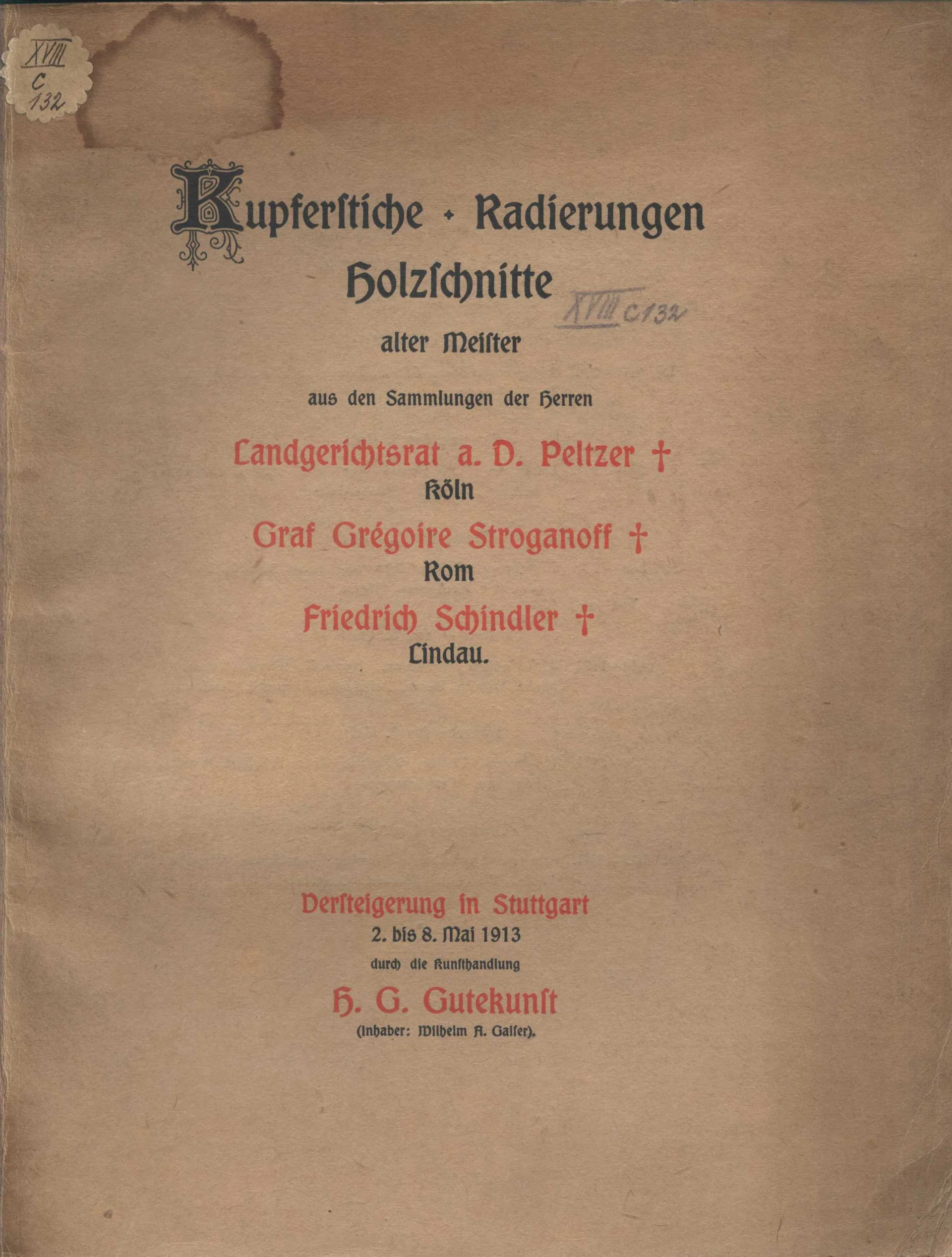 Náhledový obrázek předmětu Katalog wertvoller und seltener Blätter aus den Sammlungen der Herren Landgerichtsrat a. D. Peltzer, Köln; Graf Grégoire Stroganoff, Rom; Friedrich Schindler, Lindau