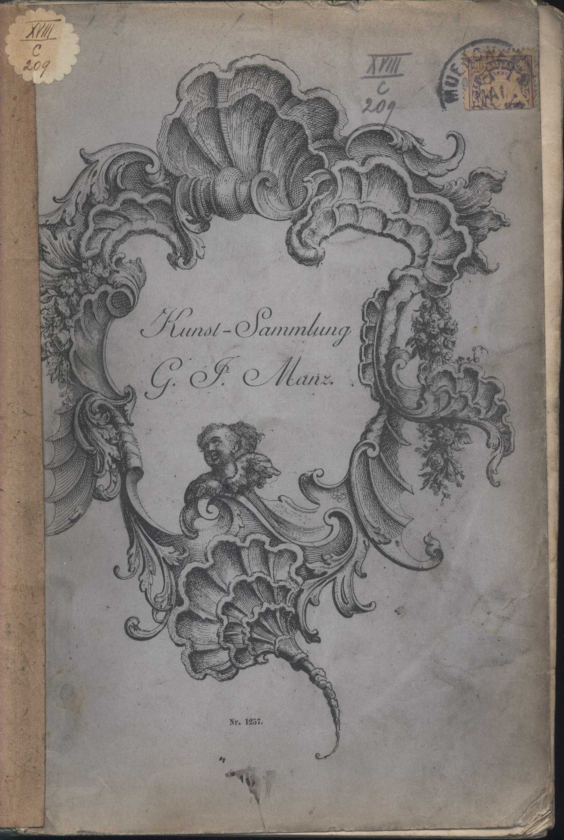 Náhledový obrázek předmětu Katalog der Kunst-Sammlung des Herrn Kommerzienraths und Verlagsbuchhändlers G. J. Manz in Regensburg