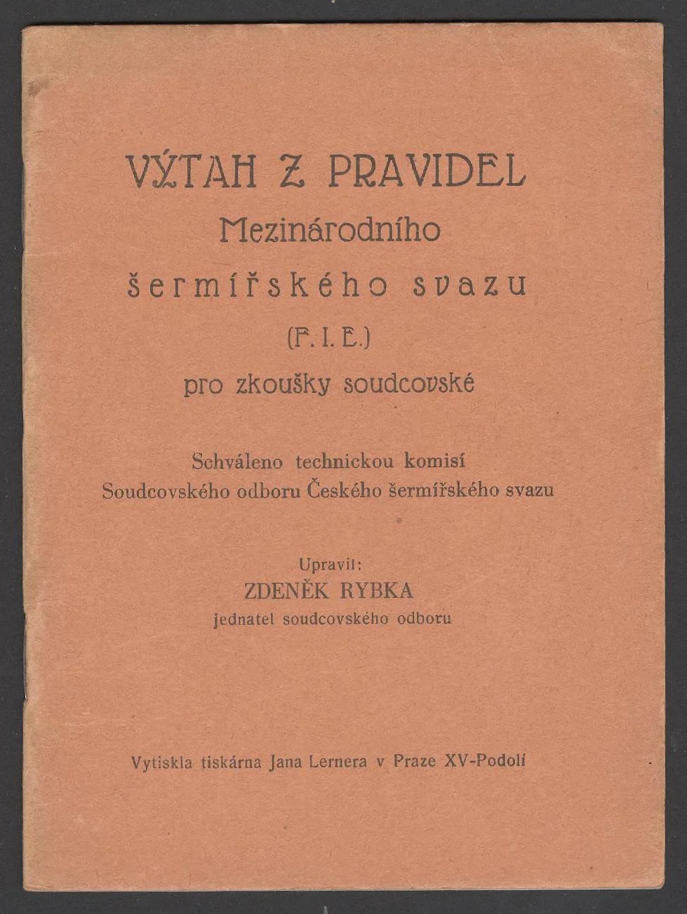 Náhledový obrázek předmětu Výtah z pravidel Mezinárodního šermířského svazu pro zkoušky soudcovské
