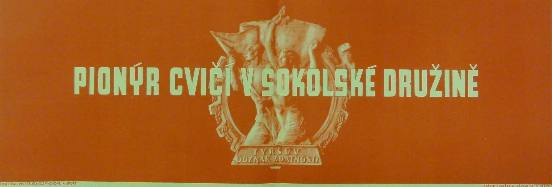 Náhledový obrázek předmětu Pionýr cvičí v sokolské družině