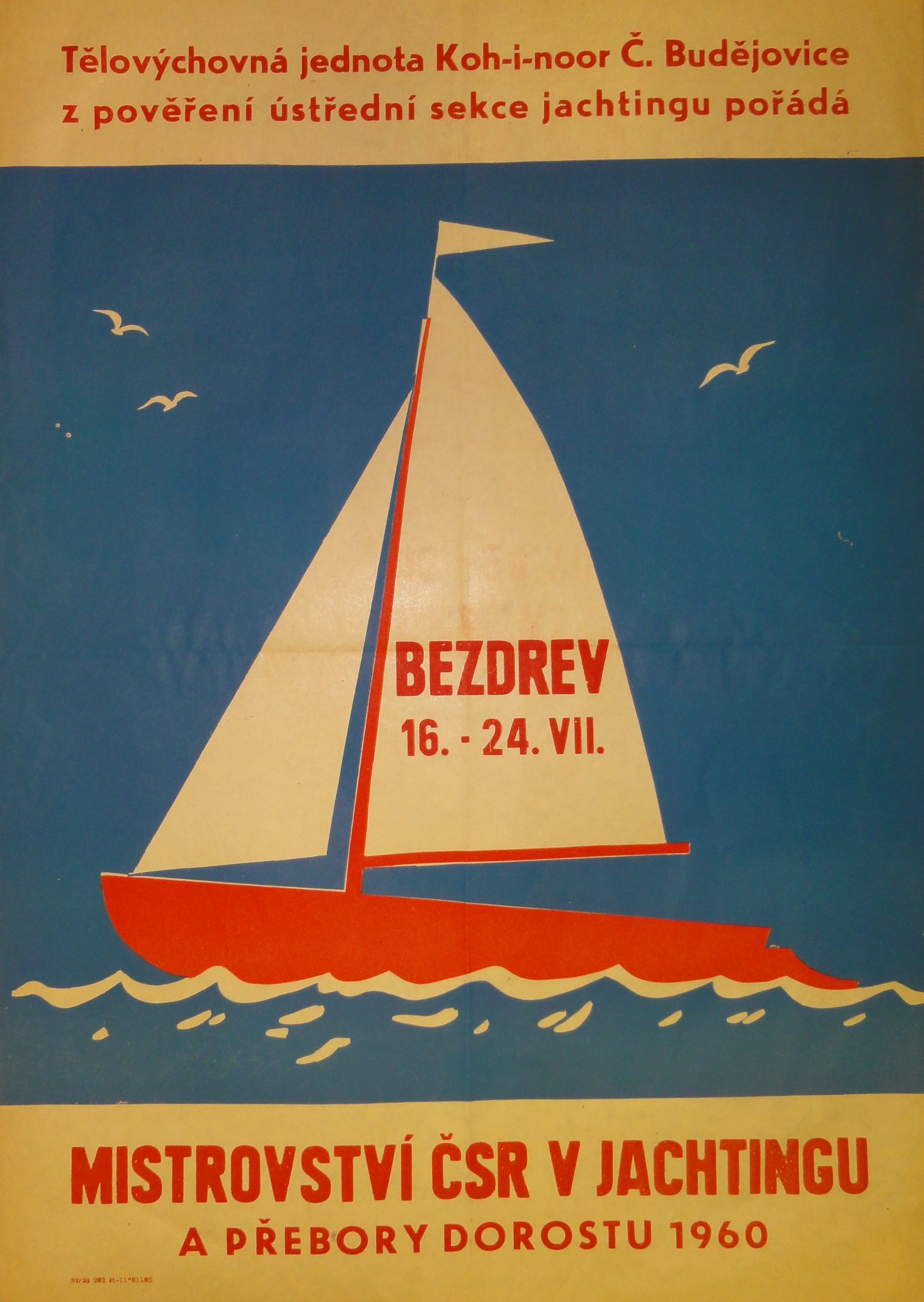 Náhledový obrázek Mistrovství ČSR v jachtingu a přebory dorostu. Bezdrev 1960 - 1