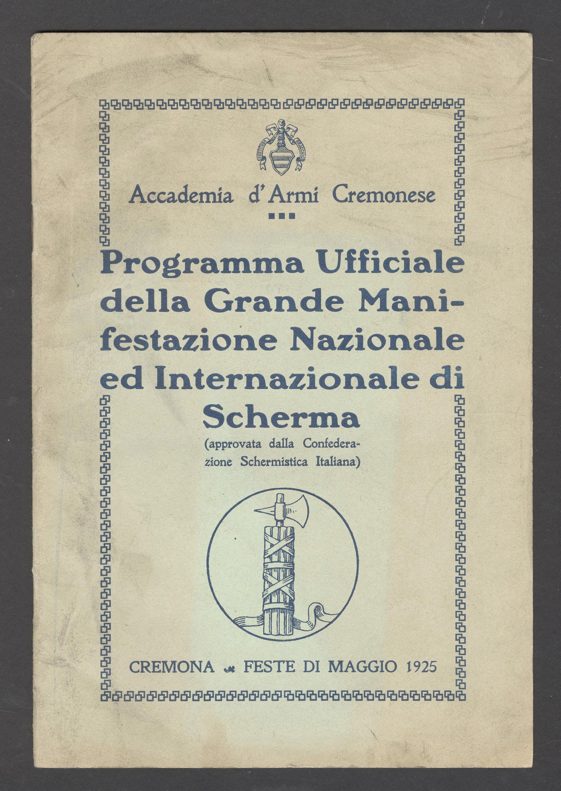 Náhledový obrázek Programma Ufficiale della Grande Manifestazione Nazionale ed Internazionale di Scherma. Cremona 1925 - 4