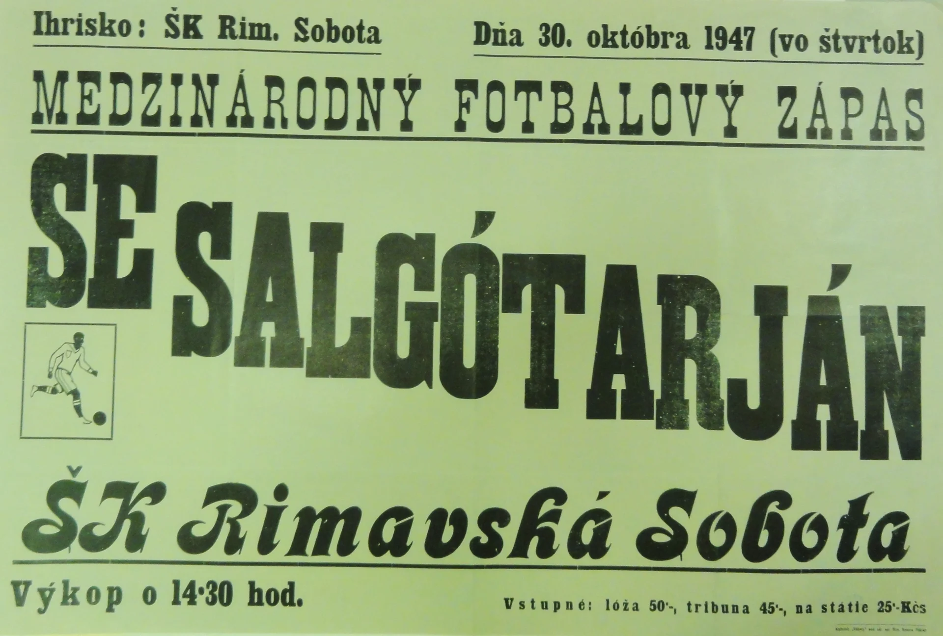Náhledový obrázek předmětu Medzinárodný fotbalový zápas. SE Salgótarján - ŠK Rimavská Sobota