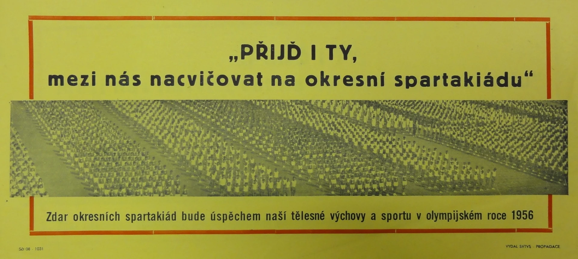 Náhledový obrázek předmětu Příjď i ty, mezi nás nacvičovat na okresní spartakiádu