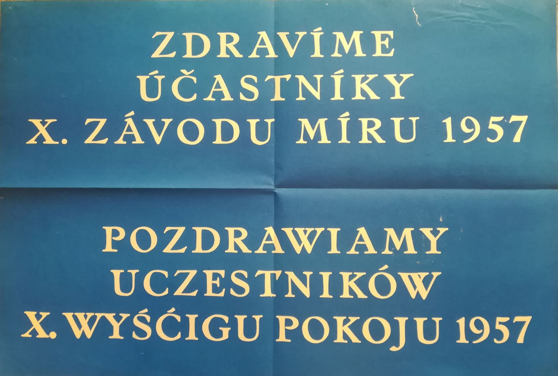 Náhledový obrázek Zdravíme účastníky X. Závodu míru 1957 - 1