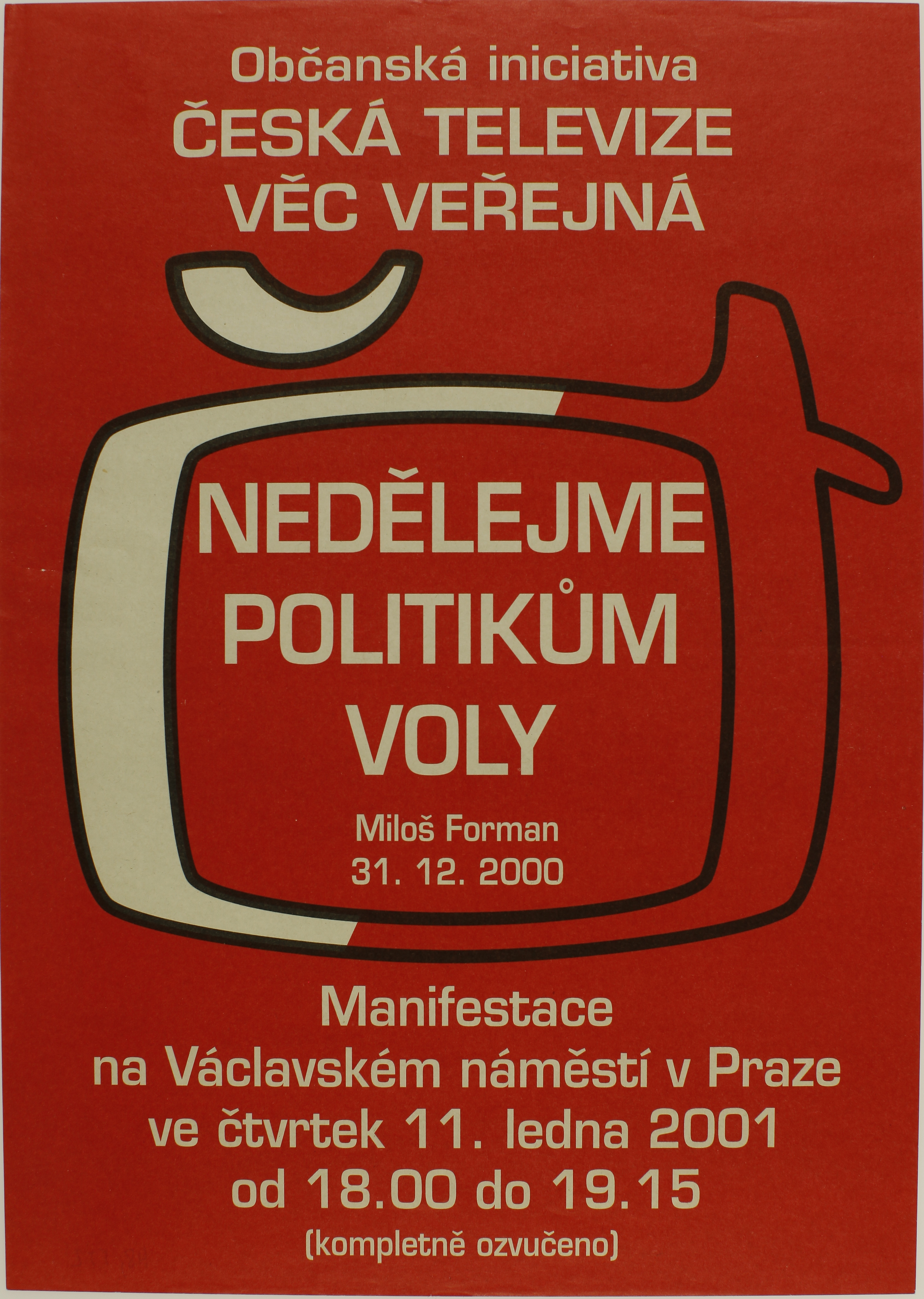 Náhledový obrázek Plakát iniciativy Čt Věc veřejná – Nedělejme politikům voly - 1