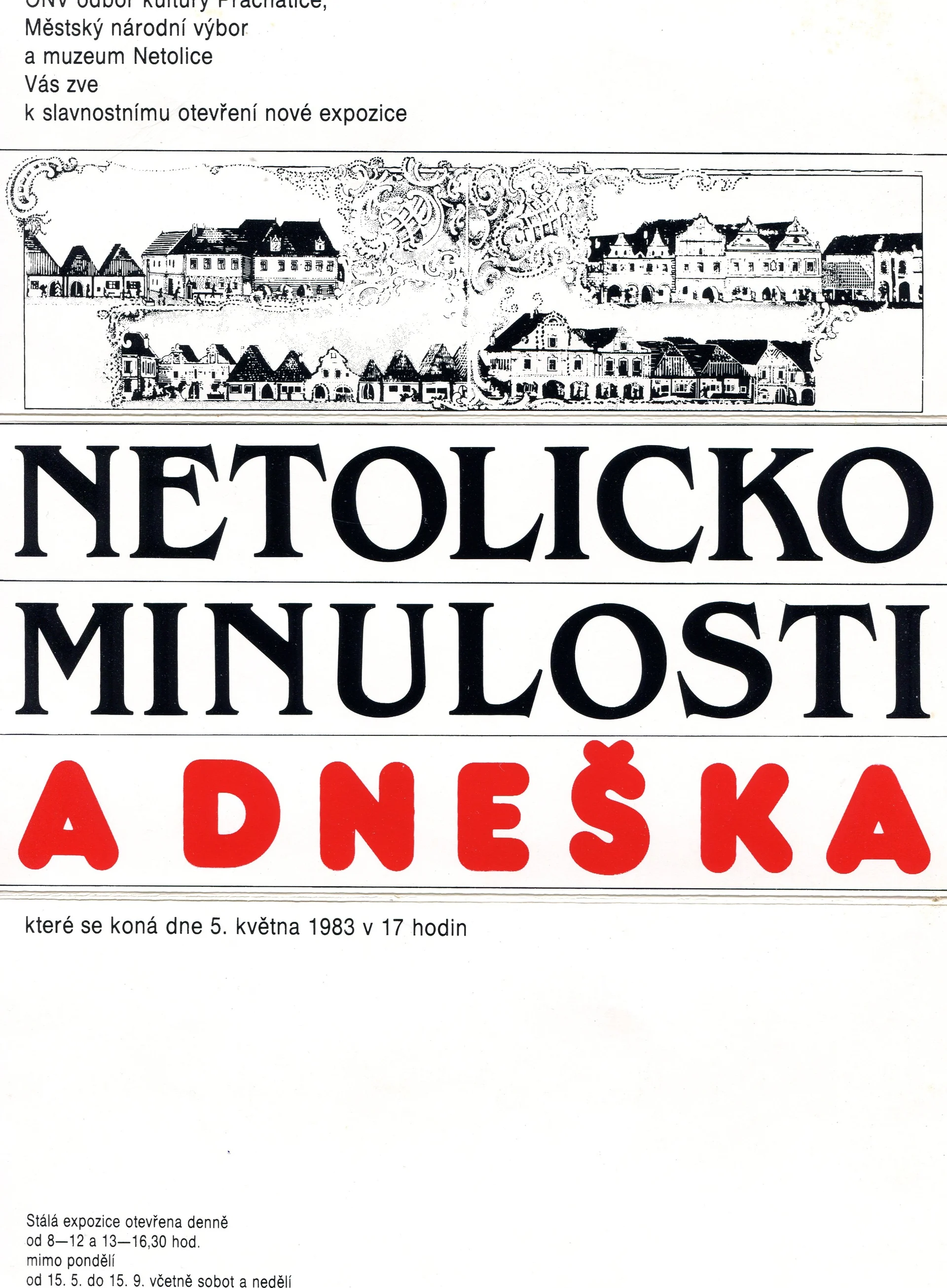 Náhledový obrázek předmětu Pozvánka k otevření nové expozice "Netolice minulosti a dneška"
