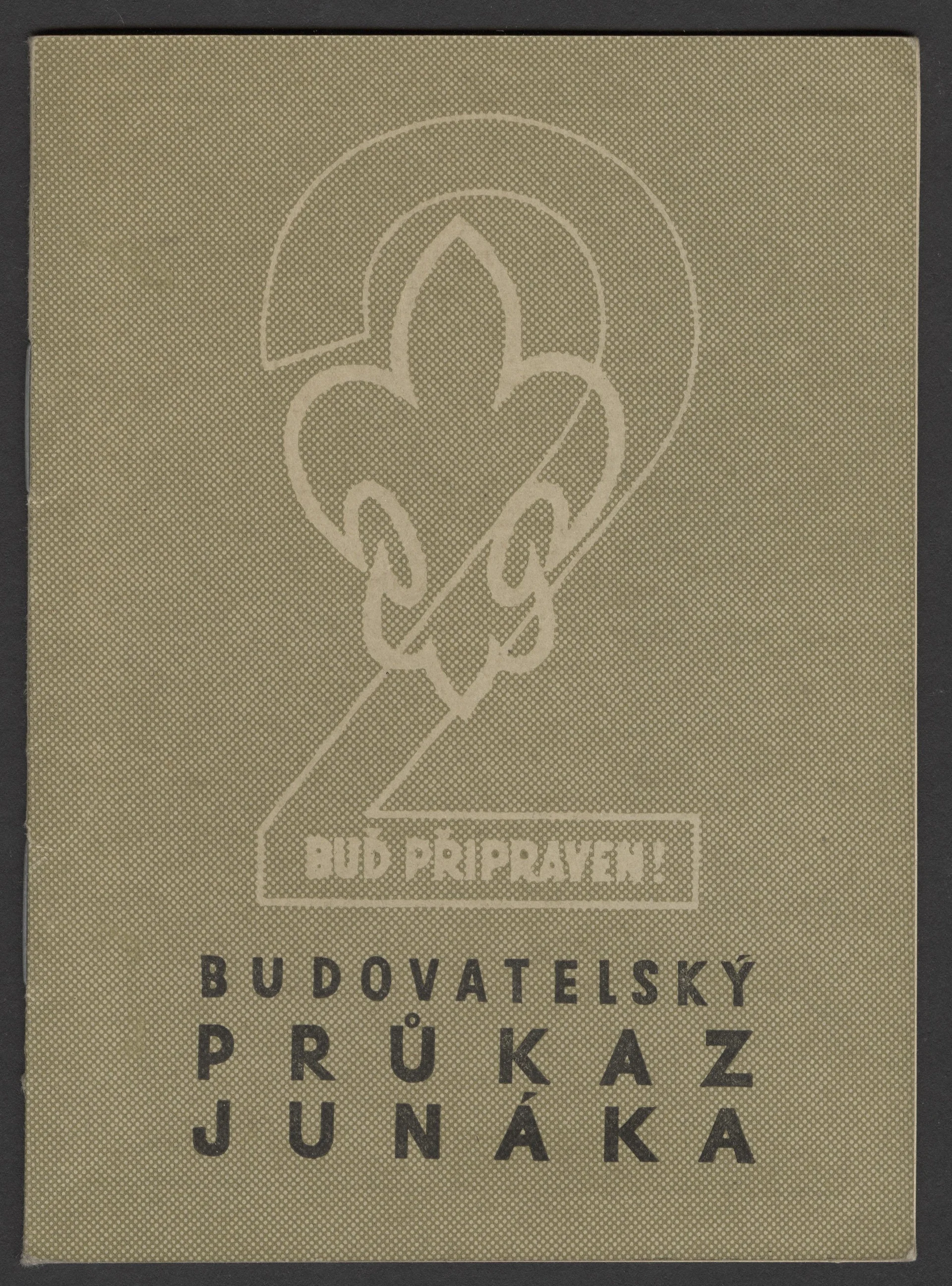Náhledový obrázek předmětu Budovatelský průkaz junáka