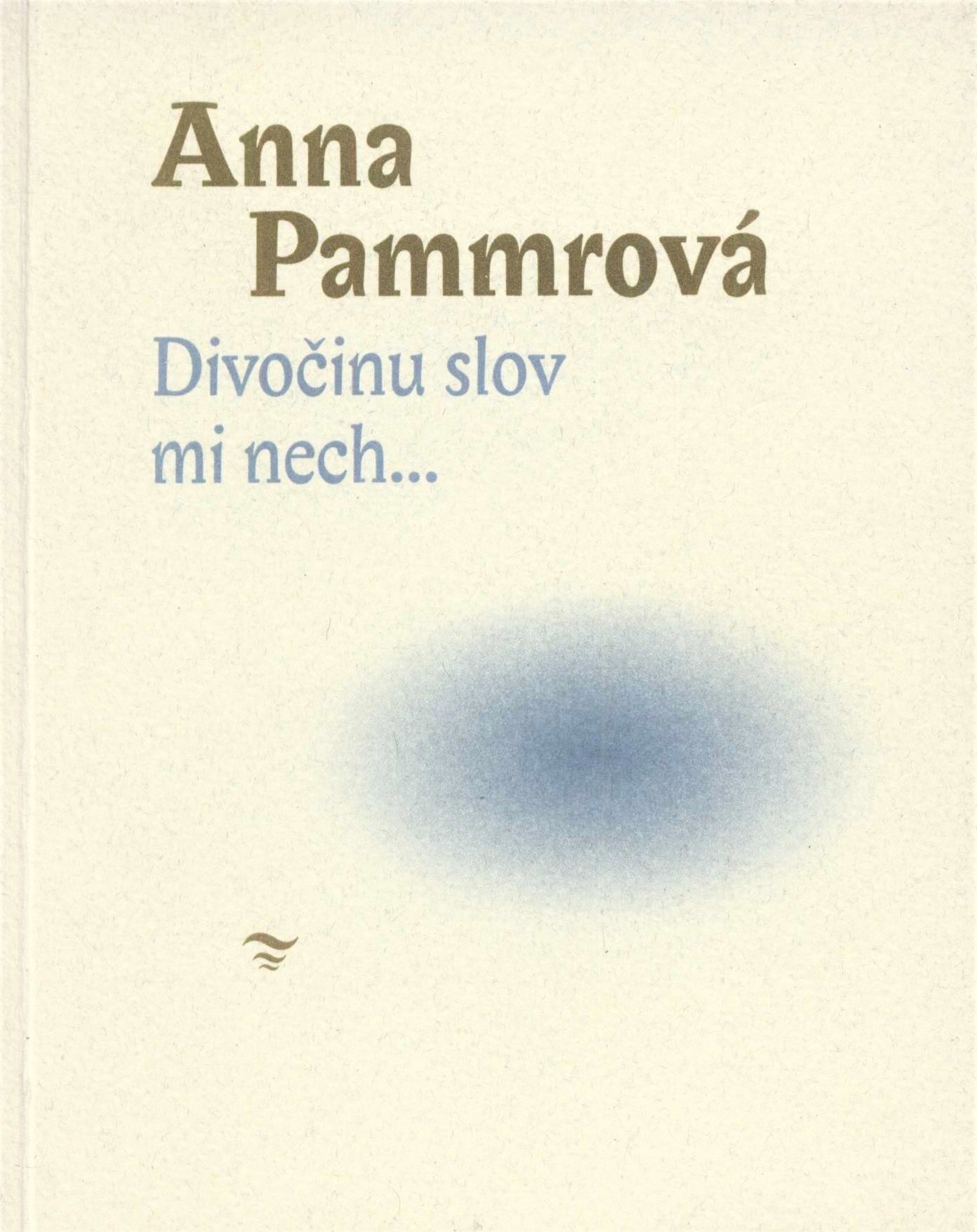 Náhledový obrázek Divočinu slov mi nech... básně - 2