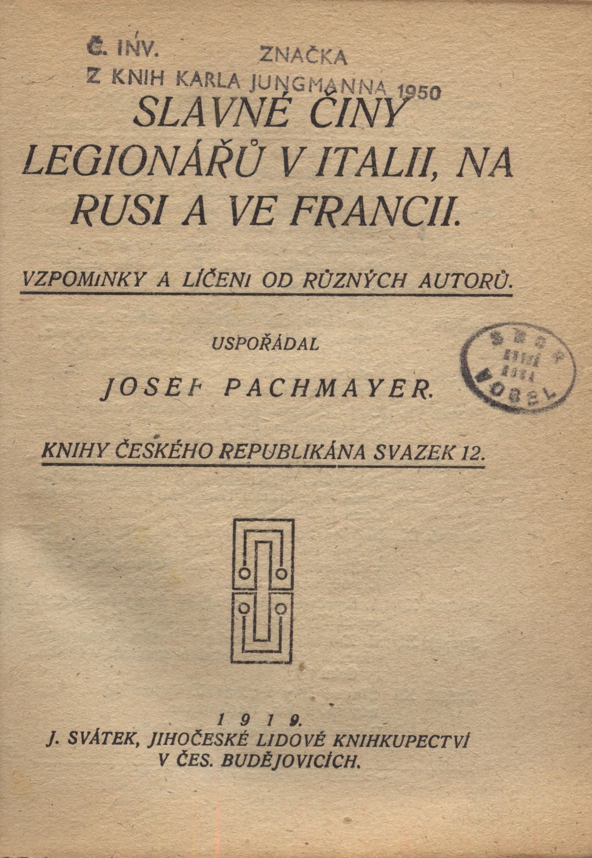 Náhledový obrázek předmětu Slavné činy legionářů v Italii, na Rusi a ve Francii