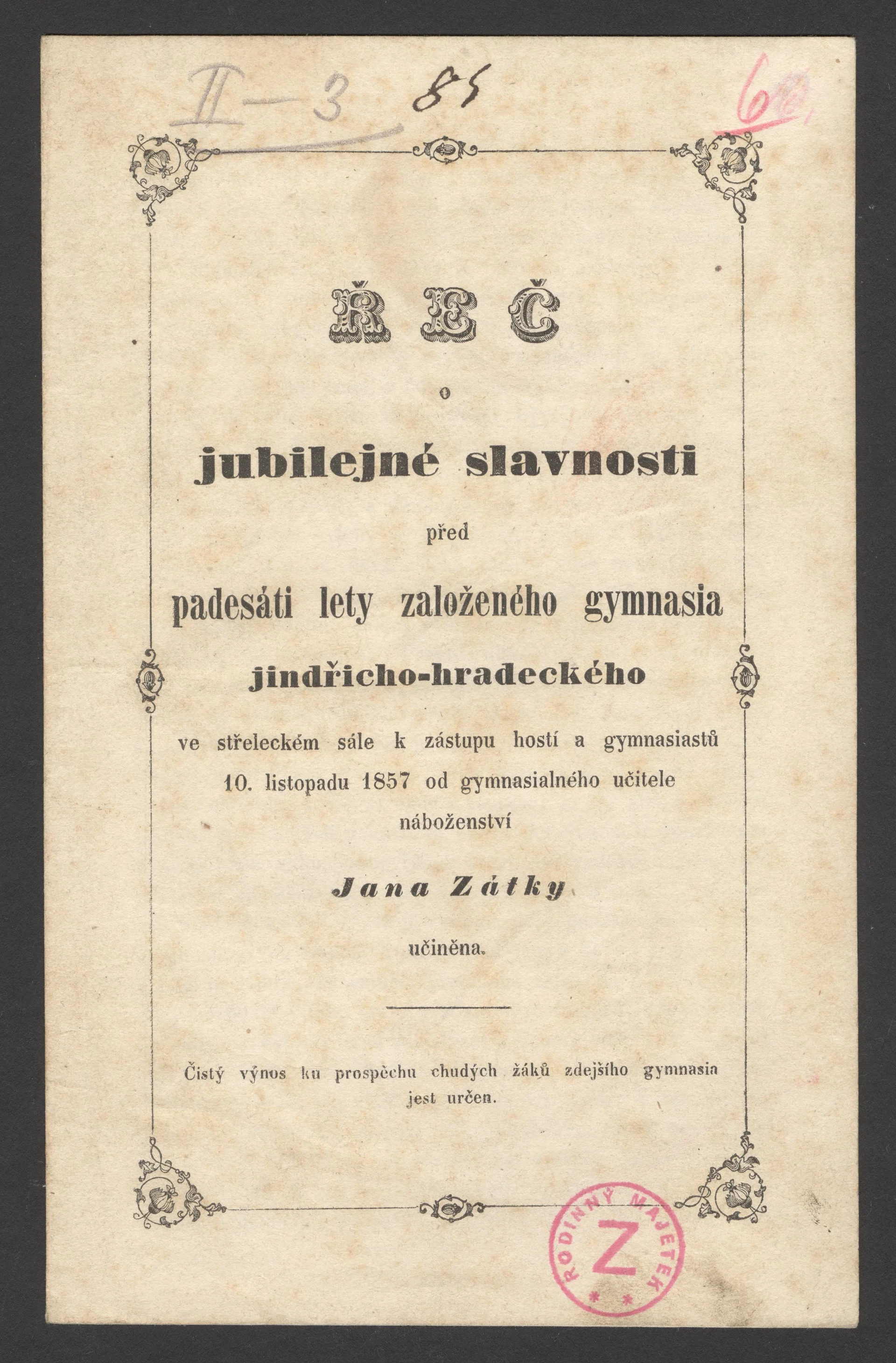 Náhledový obrázek předmětu Řeč Jana Zátky při jubilejní slavnosti jindřichohradeckého gymnasia