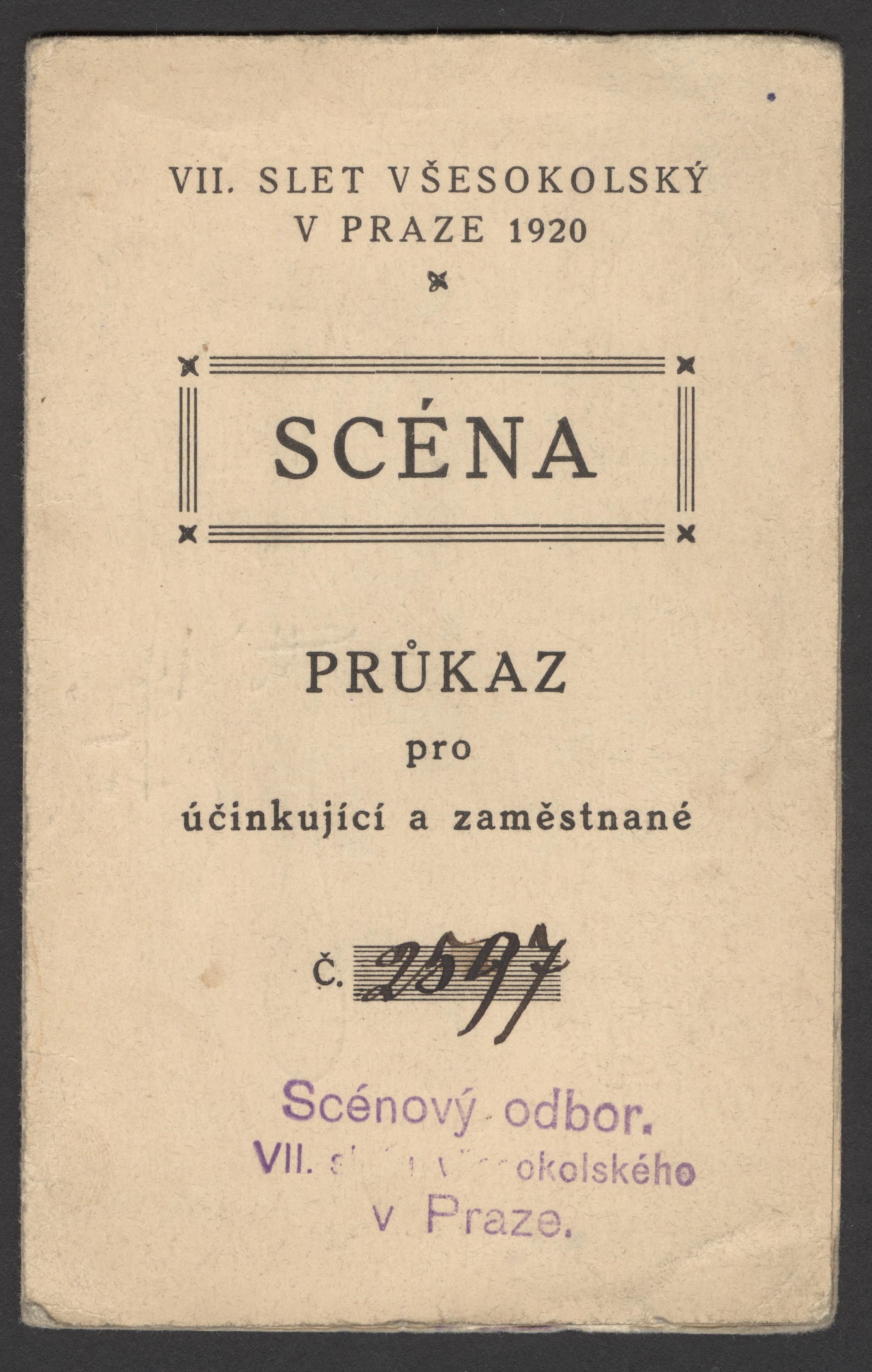 Náhledový obrázek Průkaz pro účinkující a zaměstnané scénového odboru VII. sletu všesokolského - 1