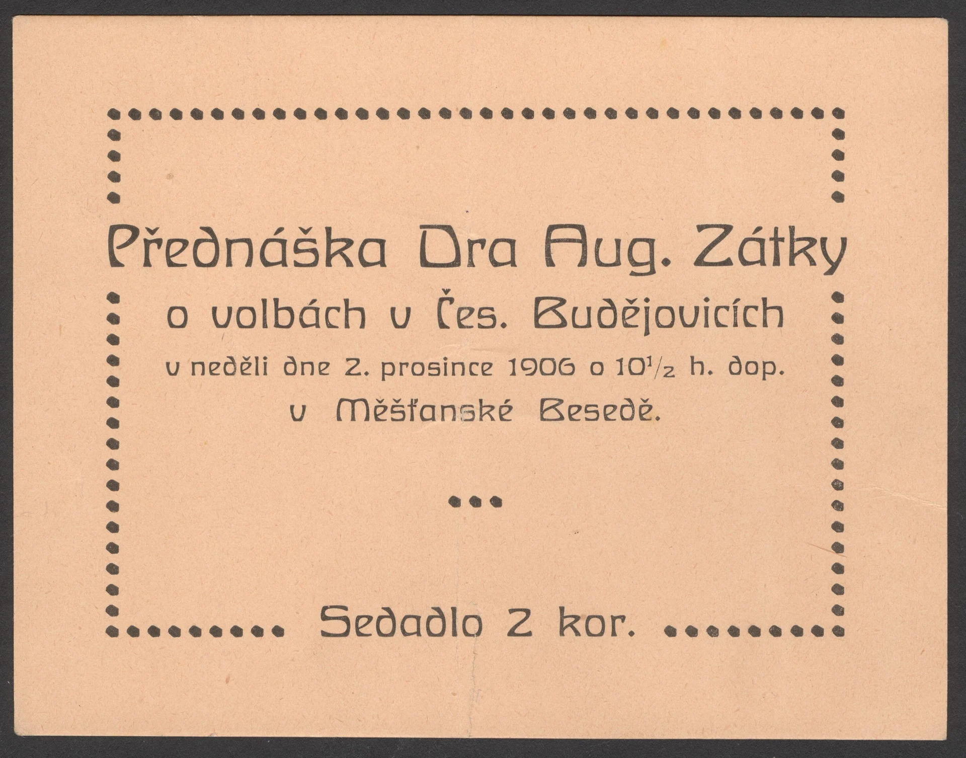 Náhledový obrázek předmětu Vstupenka na přednášku Augusta Zátky o volbách v Českých Budějovicích