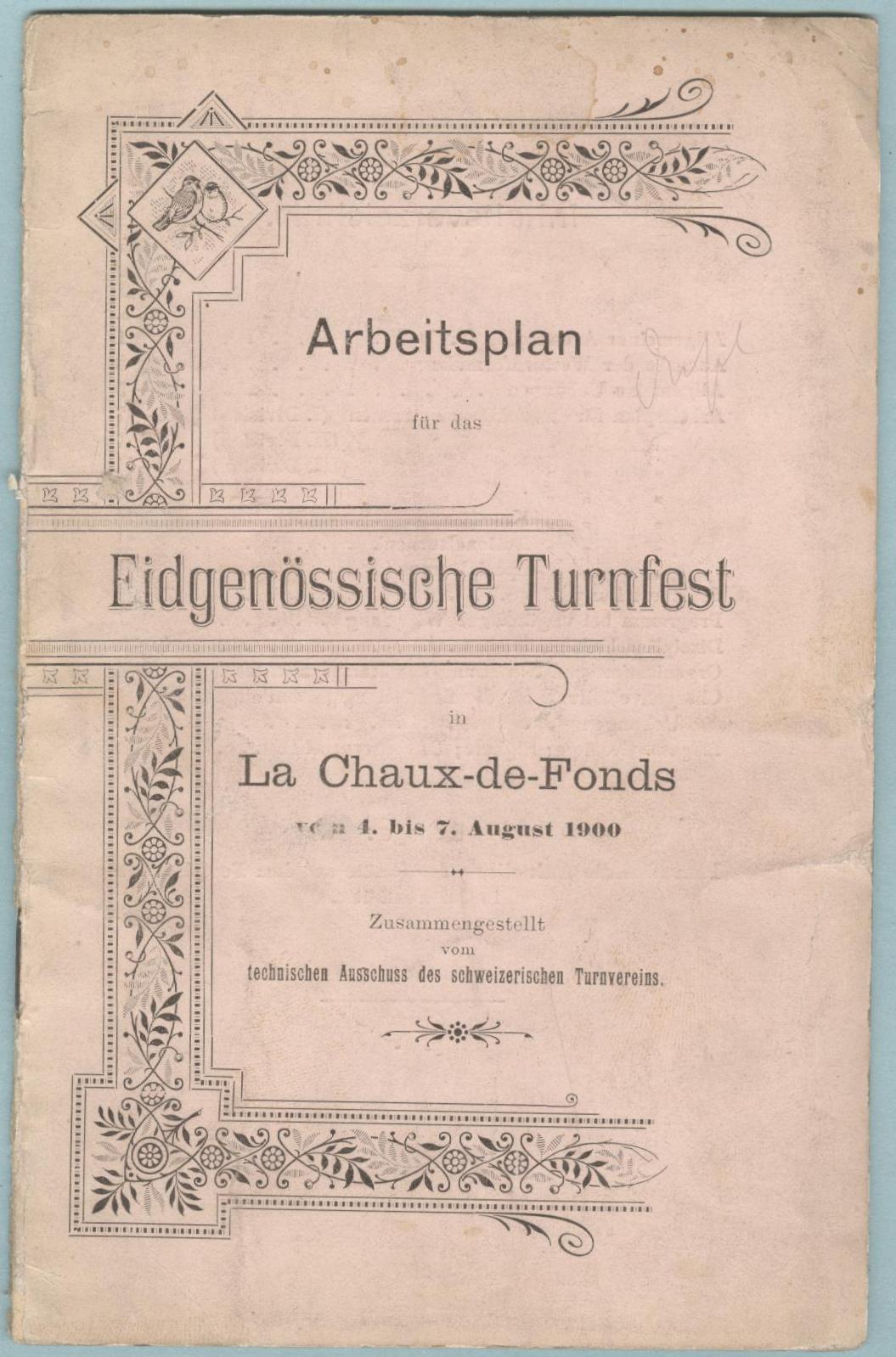 Náhledový obrázek Arbeitsplan für das Eidgenössische Turnfest in La Chaux-de-Fonds 1900 - 1