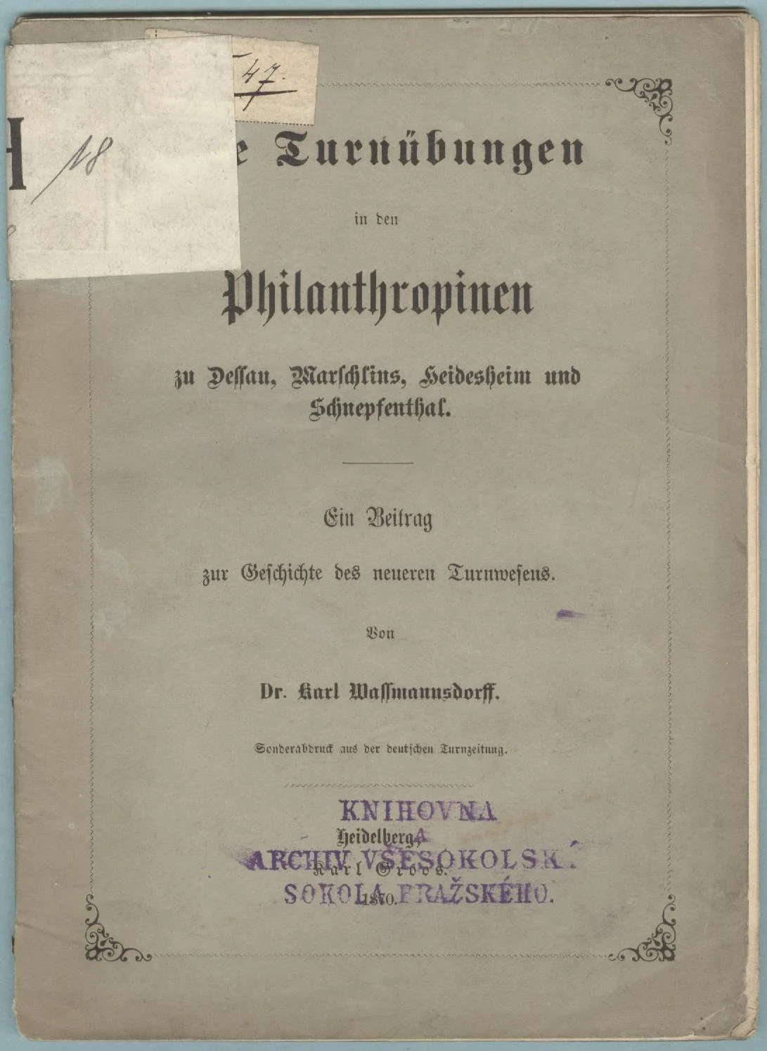 Náhledový obrázek předmětu Die Turnübungen in den Philantropinen zu Dessau, Marschlins, Heidesheim und Schnepfenthal