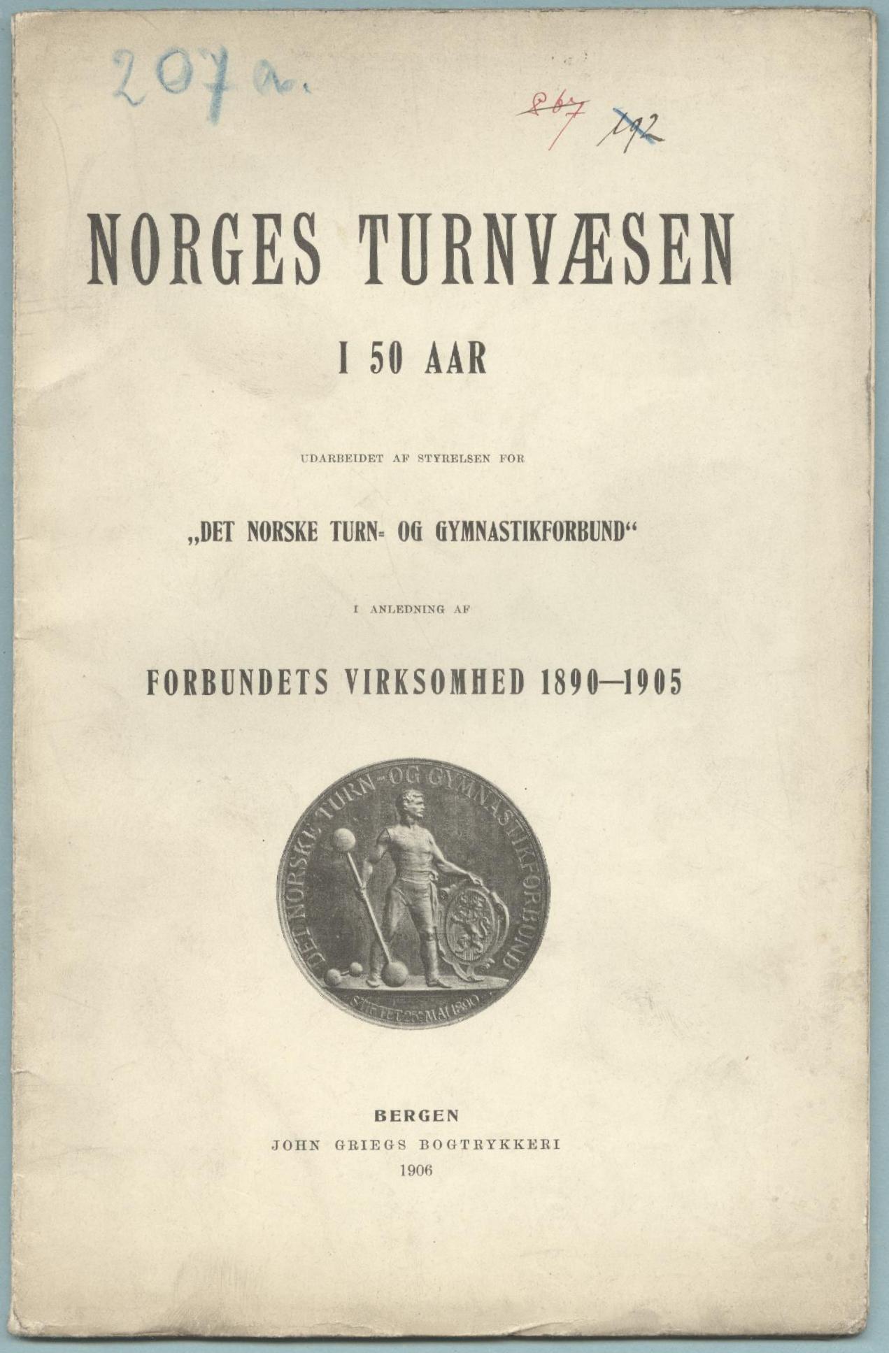 Náhledový obrázek Norges Turnvaesen i 50 aar. Forbundets virksomhed 1890-1905 - 1