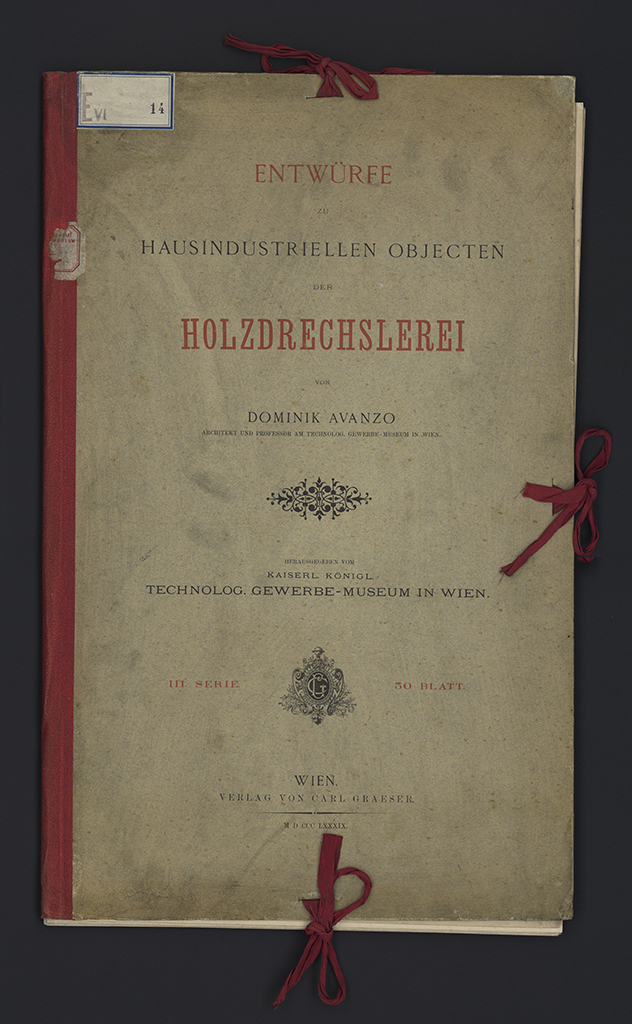 Náhledový obrázek Avanzo, Dominik: Entwürfe zu hausindustriellen Objecten der Holzdrechslerei. - 1