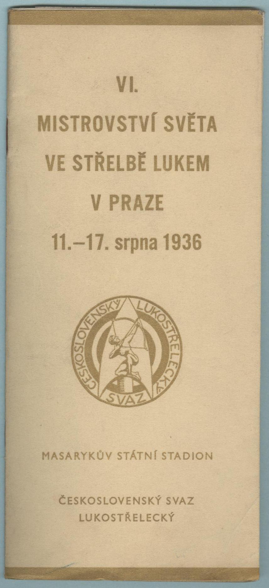 Náhledový obrázek Mistrovství světa ve střelbě lukem. Praha 1936 - 1