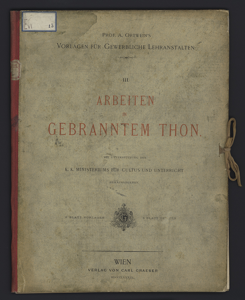 Náhledový obrázek Ortwein, August: Prof. A. Ortwein's Vorlagen für Gewerbliche Lehranstalten. III., Arbeiten in gebranntem Thon - 1