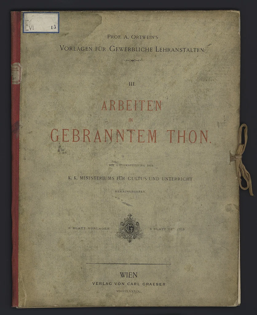 Náhledový obrázek předmětu Ortwein, August: Prof. A. Ortwein's Vorlagen für Gewerbliche Lehranstalten. III., Arbeiten in gebranntem Thon