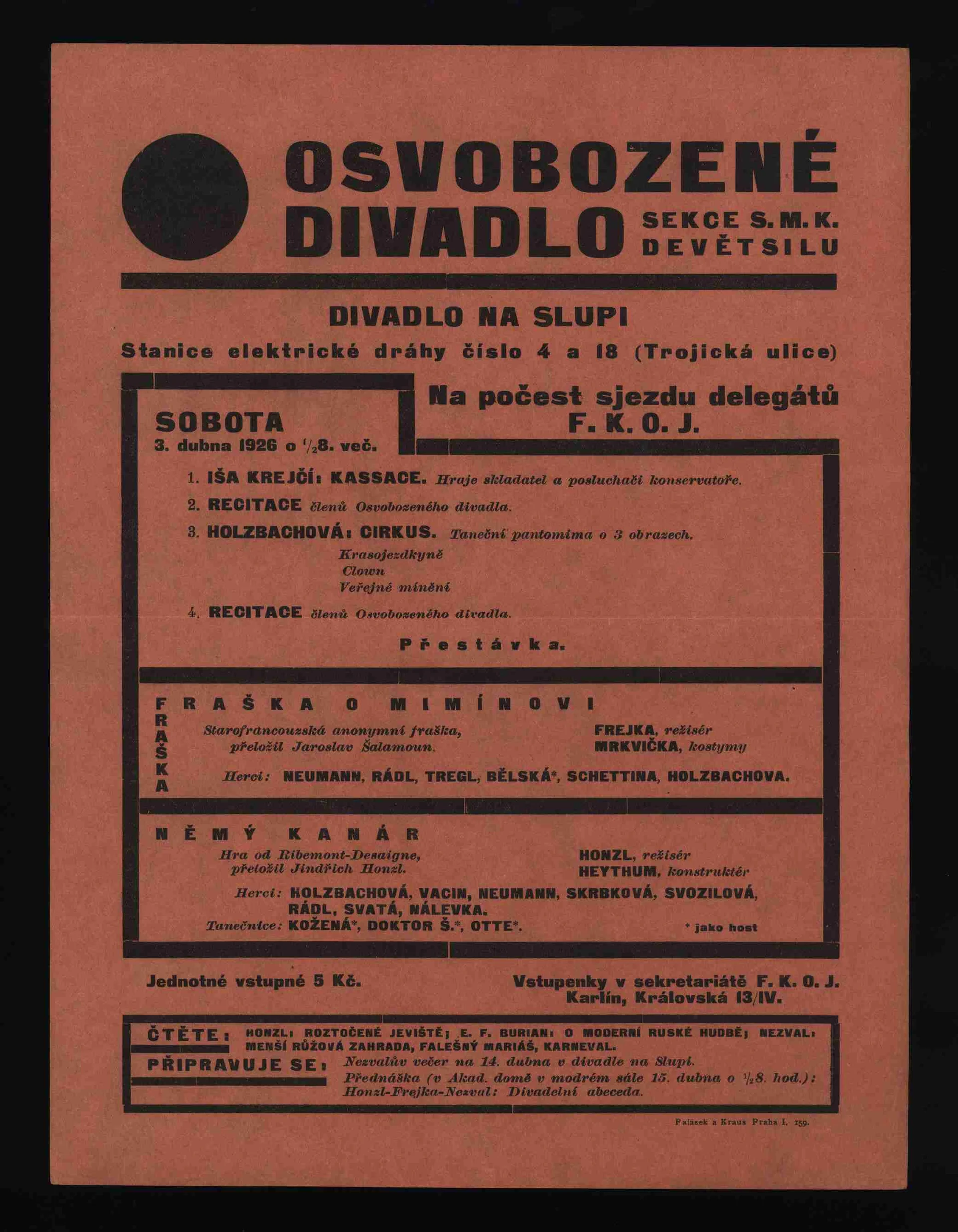 Náhledový obrázek předmětu Plakát Osvobozeného divadla: I. Krejčí: Kassace, M. Holzbachová: Cirkus, anonym: Fraška o Mimínovi, G. Ribemont-Dessaignes: Němý kanár