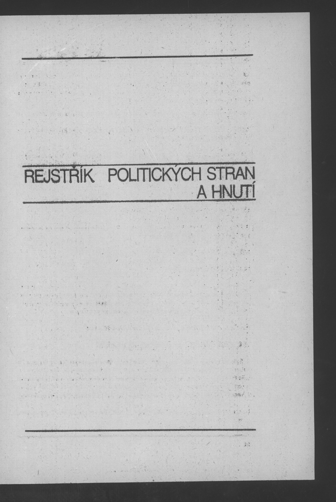 Náhledový obrázek Nově vzniklé politické a zájmové organizace - 94