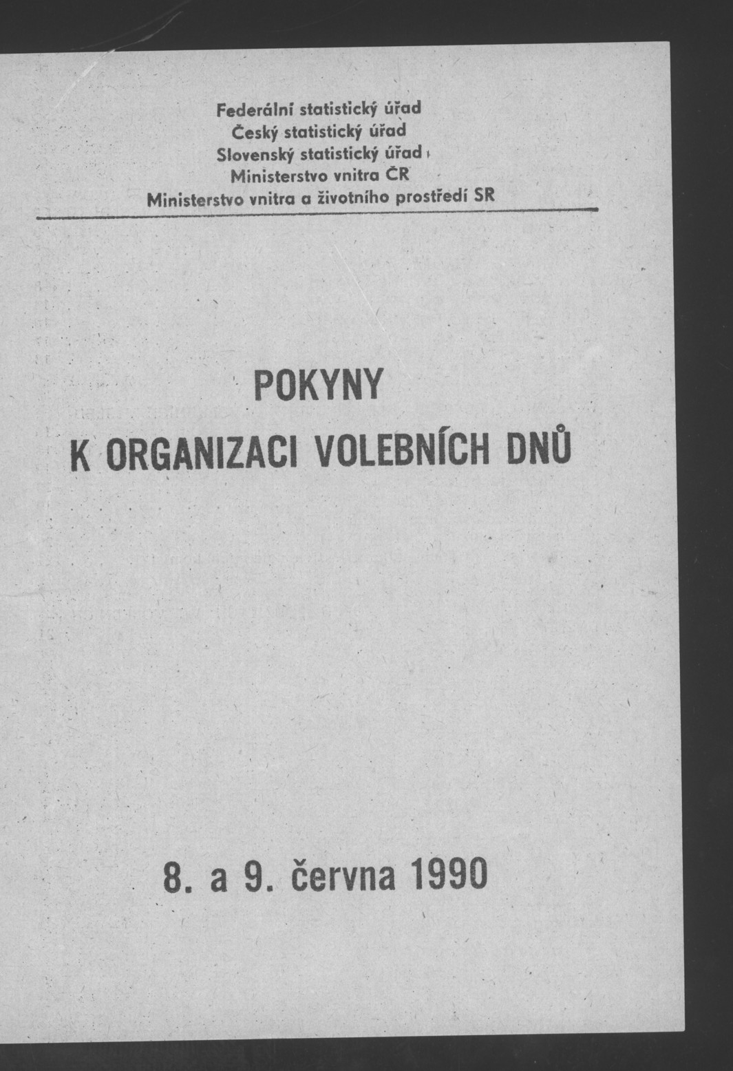 Náhledový obrázek Pokyny k organizaci volebních dnů 8. a 9. června 1990 - 3