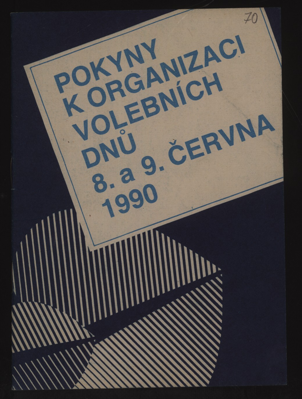 Náhledový obrázek Pokyny k organizaci volebních dnů 8. a 9. června 1990 - 1
