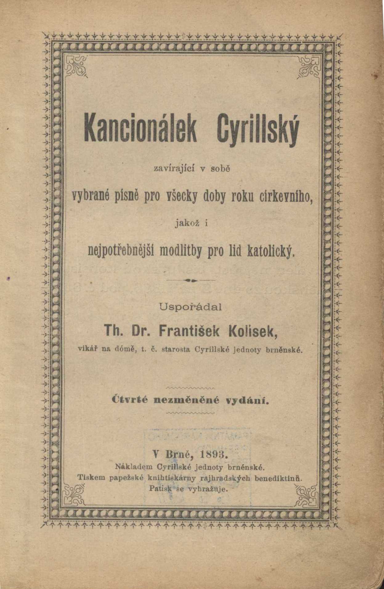 Náhledový obrázek Kancionálek Cyrillský zavírající v sobě vybrané písně pro všecky doby roku církevního, jakož i nejpotřebnější modlitby pro lid katolický - 2