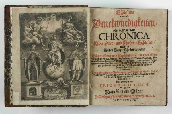 Náhledový obrázek předmětu Schlesiens curieuse Denckwürdigkeiten oder vollkommene Chronica von Ober- und Nieder-Schlesien welche sieben Haupt-Theilen vorstellet